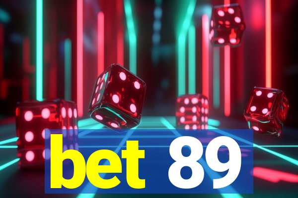 bet 89